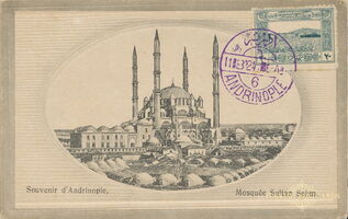 Souvenir d'Andrinople - Mosquée Sultan Selim
