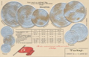 Type 2-Turkey Post-card with national flag to give information about international coinage. Metallics